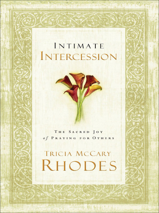 Title details for Intimate Intercession by Tricia McCary Rhodes - Available